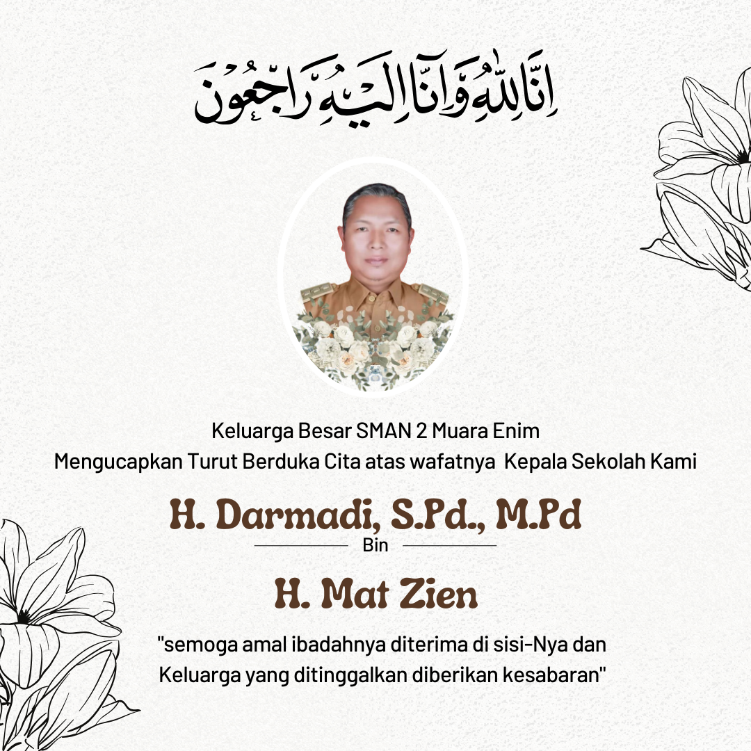 SMAN 2 Muara Enim Berduka